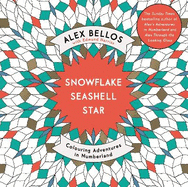 Snowflake Seashell Star: Colouring Adventures in Numberland