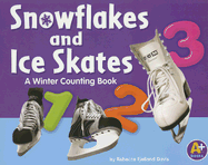 Snowflakes and Ice Skates: A Winter Counting Book