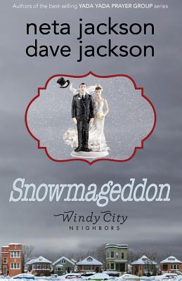 Snowmageddon - Jackson, Dave, and Jackson, Neta