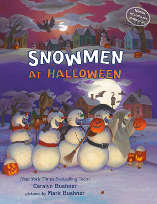 Snowmen at Halloween - Buehner, Caralyn M