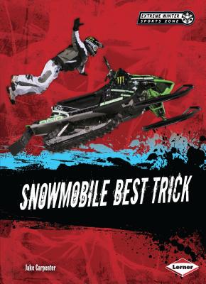 Snowmobile Best Trick - Carpenter, Jake