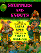 Snuffles and Snouts - Robb, Laura