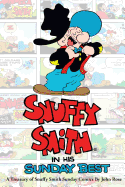 Snuffy Smith in His Sunday Best: A Treasury of Snuffy Smith Sunday Comics