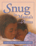 Snug in Mama's Arms