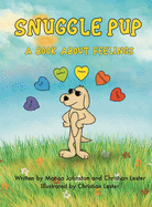 Snuggle Pup: A Book About Feelings