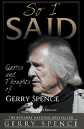 So I Said (LARGE PRINT): Quotes and Thoughts of Gerry Spence