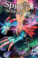 So I'm a Spider, So What?, Volume 3