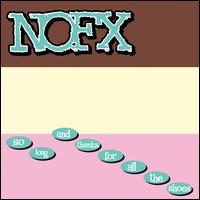 So Long & Thanks for All the Shoes - NOFX
