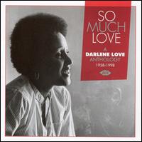 So Much Love: A Darlene Love Anthology 1958-1998 - Darlene Love