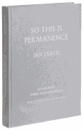 So This is Permanence: Lyrics and Notebooks