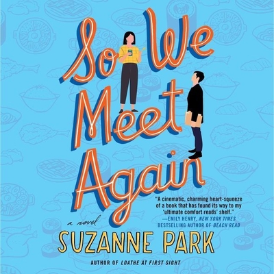 So We Meet Again - Park, Suzanne, and Chung, Jackie (Read by)