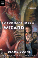 So You Want to Be a Wizard (Digest), 1: Young Wizards, Book One