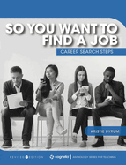 So You Want to Find a Job: Career Search Steps