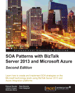 Soa Patterns with BizTalk Server 2013 - Second Edition