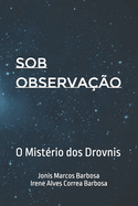 Sob Observao: O Mistrio dos Drovnis