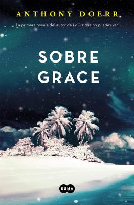 Sobre Grace (about Grace) - Doerr, Anthony