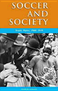 Soccer and Society: South Wales, 1900-1939