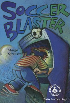 Soccer Blaster - Sorenson, Margo