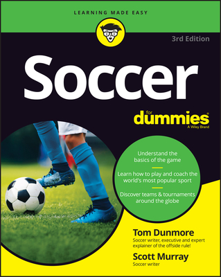 Soccer for Dummies - Dunmore, Tom, and Murray, Scott