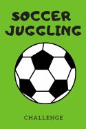 Soccer Juggling Challenge