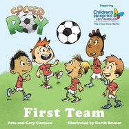 Soccer Roy: First Team
