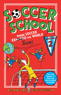 Soccer School Season 2: Where Soccer Explains (Saves) the World