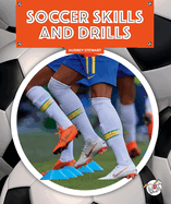 Soccer Skills and Drills