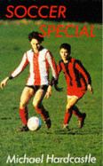 Soccer Special - Hardcastle, Michael