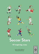 Soccer Stars: 40 Inspiring Icons