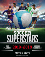 Soccer Superstars 2018-2019: Facts & STATS