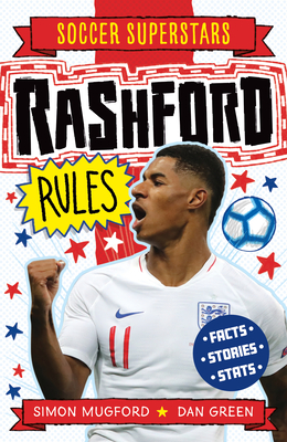 Soccer Superstars: Rashford Rules - Mugford, Simon