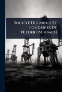 Soci(c)t(c) Des Mines Et Fonderies De Niederfischbach