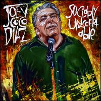 Sociablly Unacceptable - Joey Coco Diaz