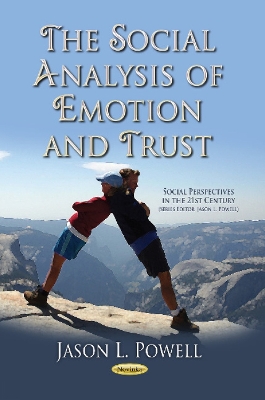 Social Analysis of Emotion & Trust - Powell, Jason L (Editor)