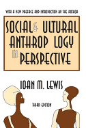 Social and Cultural Anthropology in Perspective: Their Relevance in the Modern World