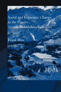 Social and Economic Change in the Pamirs (Gorno-Badakhshan, Tajikistan): Translated from German by Nicola Pacult and Sonia Guss with support of Tim Sharp