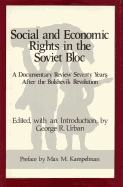 Social and Economic Rights in the Soviet Bloc: A Documentary Review Seventy Years After the Bolshevik Revolution