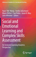 Social and Emotional Learning and Complex Skills Assessment: An Inclusive Learning Analytics Perspective