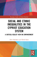 Social and Ethnic Inequalities in the Cypriot Education System: A Critical Realist View on Empowerment