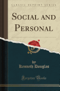 Social and Personal (Classic Reprint)