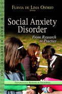 Social Anxiety Disorder: From Research to Practice