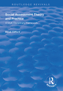 Social Assessment Theory and Practice: A Multi-Disciplinary Framework