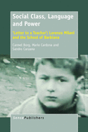 Social Class, Language and Power: 'Letter to a Teacher': Lorenzo Milani and the School of Barbiana