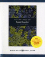 Social Cognition, from Brains to Culture - Fiske, Susan, and Taylor, Shelley