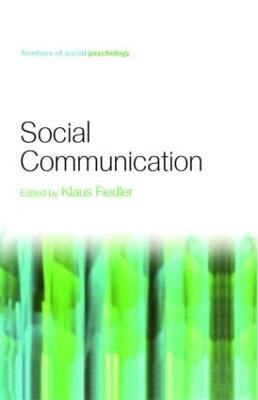 Social Communication - Fiedler, Klaus, Professor (Editor)