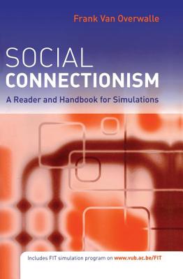 Social Connectionism: A Reader and Handbook for Simulations - Van Overwalle, Frank