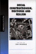 Social Constructionism, Discourse and Realism - Patrick, Ian (Editor)