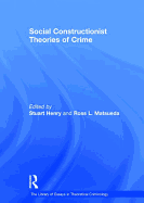 Social Constructionist Theories of Crime