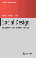 Social Design: Essays in Memory of Leonid Hurwicz
