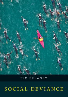 Social Deviance - Delaney, Tim